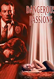 Dangerous Passions 2003 erotik film izle