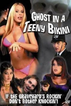 Watch Ghost in a Teeny Bikini +18 Film İzle