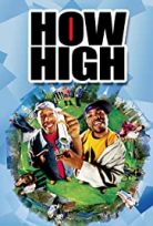 Süper Ot – How High (2001) HD Türkçe dublaj izle