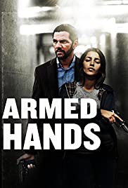 Silahlı Eller – Mains armées (2012) HD Türkçe dublaj izle